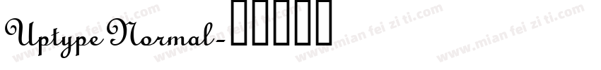 Uptype Normal字体转换